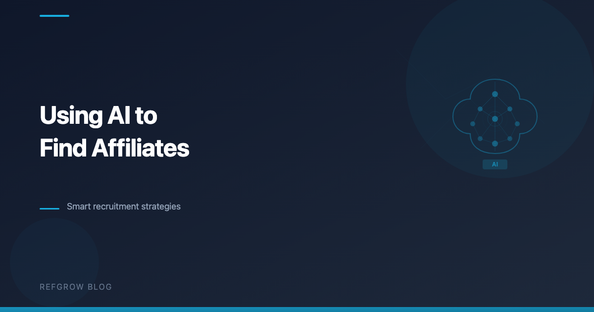 How to Use AI to Find and Recruit Affiliates in 2026